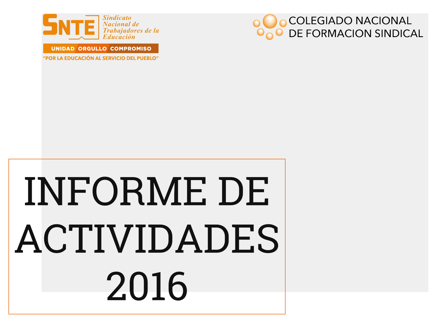 Informe Anual 2016 del Colegiado Nacional de Formación Sindical