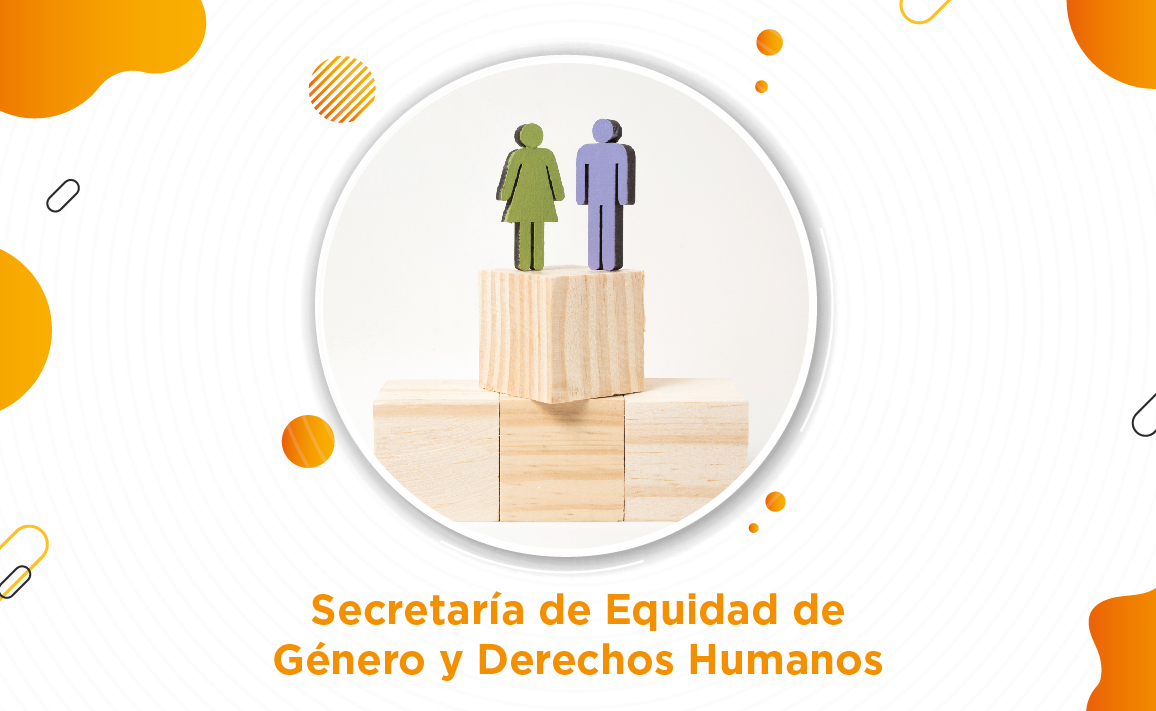 Secretaría de Equidad de Género y Derechos Humanos